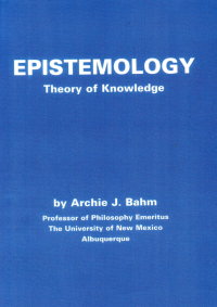 EPISTEMOLOGY : Theory of Knowledge