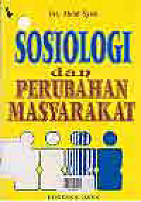 Image of SOSIOLOGI DAN PERUBAHAN MASYARAKAT