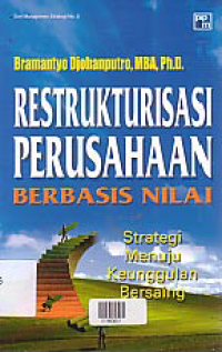 Image of RESTRUKTURISASI PERUSAHAAN BERBASIS NILAI