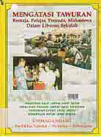 MENGATASI TAWURAN; REMAJA, PELAJAR, PEMUDA, MAHASISWA DALAM LIBURAN SEKOLAH