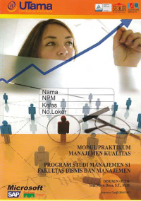 Image of MODUL PRAKTIKUM MANAJEMEN KUALITAS + Buku Kerja (S1-Mn)