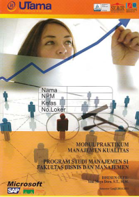 MODUL PRAKTIKUM MANAJEMEN KUALITAS + Buku Kerja (S1-Mn)