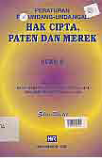 Image of PERATURAN PERUNDANG-UNDANGAN HAK CIPTA, PATEN DAN MEREK BUKU 3