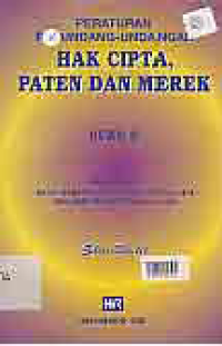 PERATURAN PERUNDANG-UNDANGAN HAK CIPTA, PATEN DAN MEREK BUKU 3