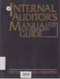 INTERNAL AUDITOR'S MANUAL AND GUIDE; The Practitioner's Guide to Internal Auditing