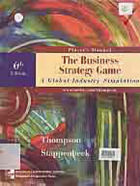 PLAYER'S MANUAL THE BUSINESS STRATEGY GAME; A GLOBAL INDUSTRY SIMULATION + DISKET