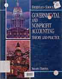 GOVERNMENTAL AND NONPROFIT ACCOUNTING THEORY AND PRACTICE