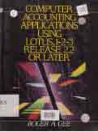 Image of COMPUTER ACCOUNTING APPLICATIONS USING LOTUS 1-2-3 RELEASE 2.2 OR LATER