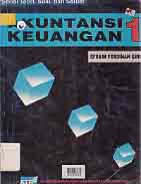 Image of AKUNTANSI KEUANGAN 1; Serial Teori, Soal, dan Solusinya