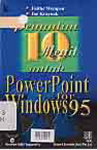 PENUNTUN 10 MENIT UNTUK POWERPOINT FOR WINDOWS 95