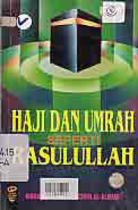 HAJI DAN UMRAH SEPERTI RASULULLAH