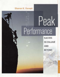 PEAK PERFORMANCE; Success in College and Beyond