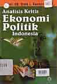 Image of ANALISIS KRITIS EKONOMI POLITIK INDONESIA