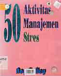 50 AKTIVITAS MANAJEMEN STRESS