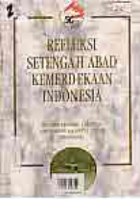 Image of REFLEKSI SETENGAH ABAD KEMERDEKAAN INDONESIA