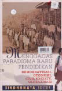 MENGGAGAS PARADIGMA BARU PENDIDIKAN