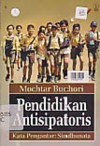 PENDIDIKAN ANTISIPATORIS