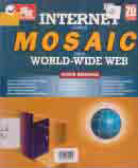 Image of INTERNET LEWAT MOSAIC DAN WORLD-WIDE WEB
