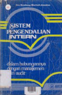 SISTEM PENGENDALIAN INTERN  DALAM HUBUNGANNYA DENGAN MANAJEMEN DAN AUDIT