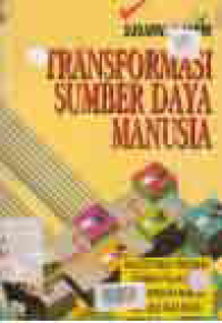 TRANSFORMASI SUMBER DAYA MANUSIA