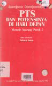 Image of PTS DAN POTENSINYA DI HARI DEPAN, MEMOAR SEORANG PUREK 1