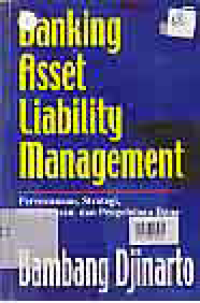 BANKING ASSET LIABILITY MANAGEMENT