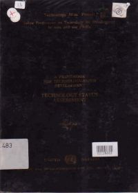 A FRAMEWORK FOR TECHNOLOGY-BASED DEVELOPMENT; TECHNOLOGY STATUS ASSESSMENT