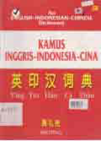 KAMUS INGGRIS-INDONESIA-CHINA