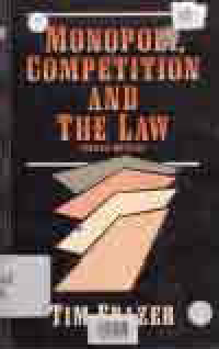 Image of MONOPOLY, COMPETITION AND THE LAW; The Regulation of Business activity in Britain Europe and America