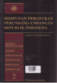 Image of HIMPUNAN PERATURAN PERUNDANG-UNDANGAN REPUBLIK INDONESIA MENURUT SISTEM ENGELBRECHT; Imigrasi/Kependudukan, Agraria, Perhubungan, Perburuhan, Perpajakan, Administrasi