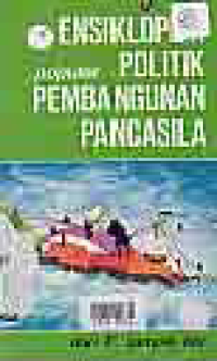 Image of ENSIKOPEDI POPULER POLITIK PEMBANGUNAN PANCASILA DARI F SAMPAI KER JLD.2