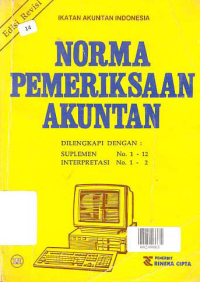 Image of NORMA PEMERIKSAAN AKUNTAN; Dilengkapi dengan Suplemen No. 1-12 Interpretasi no. 1-2