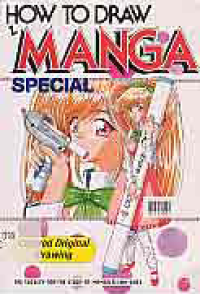 HOW TO DRAWING MANGA SPECIAL; COLORED ORIGINAL DRAWING