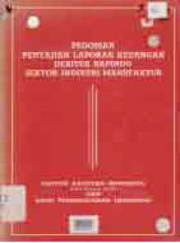 PEDOMAN PENYAJIAN LAPORAN KEUANGAN DEBITUR BAPINDO SEKTOR INDUTRI MANUFAKTUR