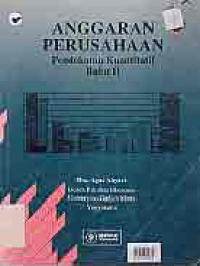 ANGGARAN PERUSAHAAN PENDEKATAN KUANTITATIF (Buku 2)