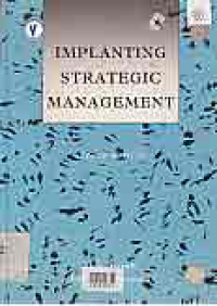 IMPLANTING STRATEGIC MANAGEMENT