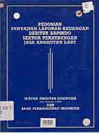 PEDOMAN PENYAJIAN LAPORAN KEUANGAN DEBITUR BAPINDO SEKTOR PERHUBUNGAN JASA ANGKUTAN LAUT
