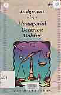 Image of JUDGMENT IN MANAGERIAL DECISION MAKING