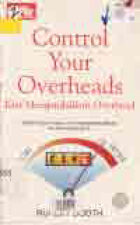 Image of CONTROL YOUR OVERHEAD KIAT MENGENDALIKAN OVERHEAD