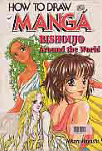 HOW TO DRAW MANGA; BISHOUJO AROUND THE WORLD