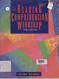 READING COMPREHENSION WORKSHOP; SPECTRUM