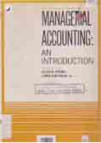 MANAGERIAL ACCOUNTING AN INTRODUCTION