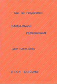 SOAL DAN PENYELESAIAN PEMBELANJAAN PERUSAHAAN