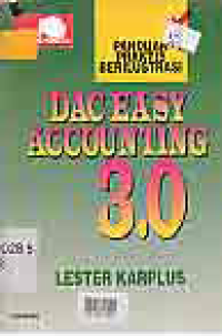 PANDUAN PRAKTIS BERILUSTRASI DAC EASY ACCOUNTING 3.0