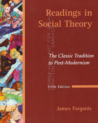 Image of READINGS IN SOCIAL THEORY; The Classic Tradition to Post-Modernism