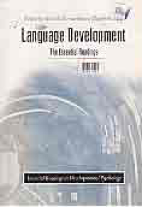 LANGUAGE DEVELOPMENT; THE ESSENTIAL READINGS