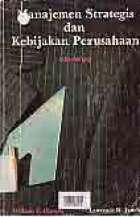 Image of MANAJEMEN STRATEGIS DAN KEBIJAKAN PERUSAHAAN