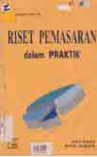 Image of RISET PEMASARAN DALAM PRAKTIK