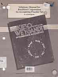 Image of SOLUTIONS MANUAL FOR ROCKFORD CORPORATION AN ACCOUNTING PRACTICE SET TO ACCOMPANY INTERMEDIATE ACCOUNTING