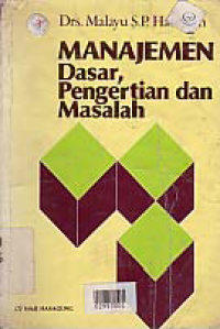 Image of MANAJEMEN; Dasar, Pengertian, dan Masalah